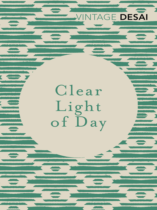 Title details for Clear Light of Day by Anita Desai - Wait list